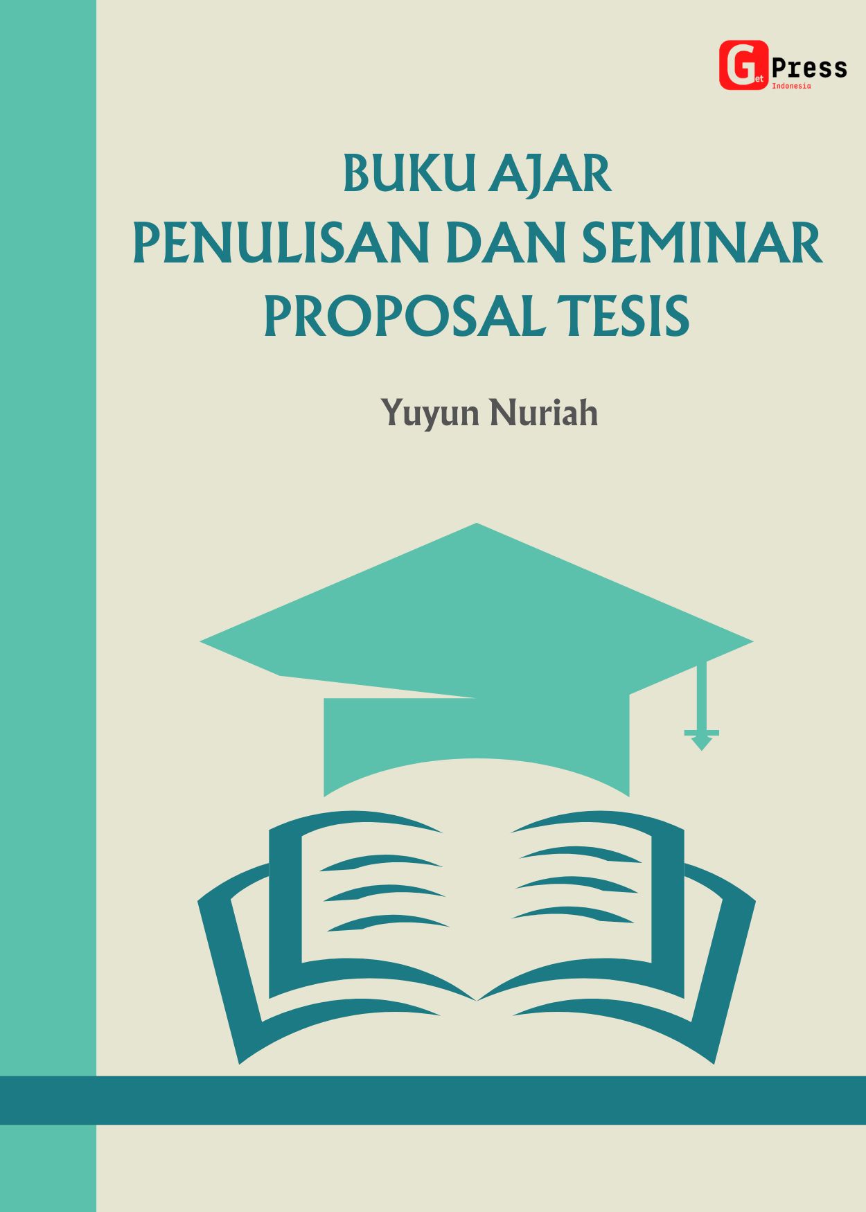 Buku Ajar  Penulisan Dan Seminar Proposal Tesis